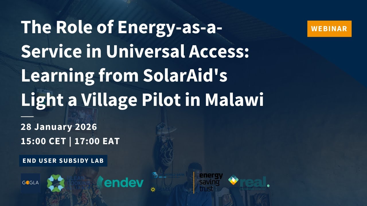 Learning from SolarAid’s Light a Village Pilot in Malawi - The Role of EaaS in Universal Access
