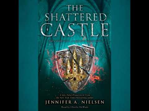 Shattered Castle (The Ascendance Series, Book 5) - Jennifer A. Nielsen