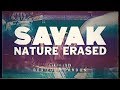 SAVAK - Nature Erased