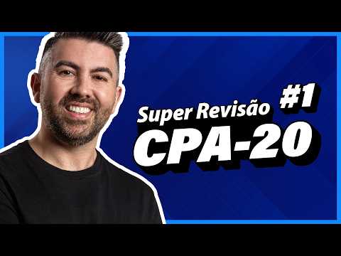 Super Revisão CPA-20 - 60 Questões em 60 minutos #1