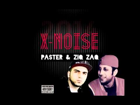 ZiqZaq və Paster - X Noise