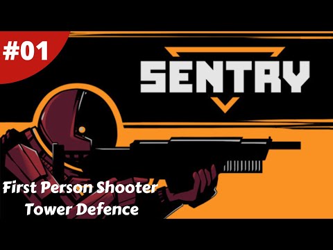 Alien Horde First Person Shooter Tower Defense - SENTRY - #01 - Gameplay