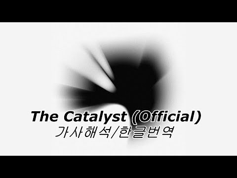 Linkin Park - The Catalyst (Official Music/가사해석/한글자막)