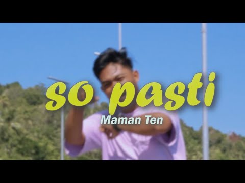 SO PASTI - Maman Ten - Original song (Music Video)