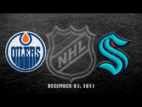 NHL Oilers vs Kraken | Dec.03, 2021