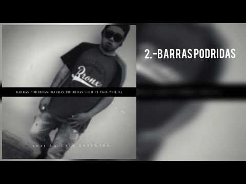 2._Barras Podridas//C2h Ft. vKO//Barras Podridas//Vol N⁰ 1//Prod.La Caja Estudios