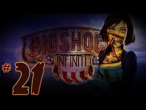 Bioshock Infinite Gameplay WalkThrough - KILLING COMSTOCK - Part 21 (Bioshock Infinite Gameplay) PC