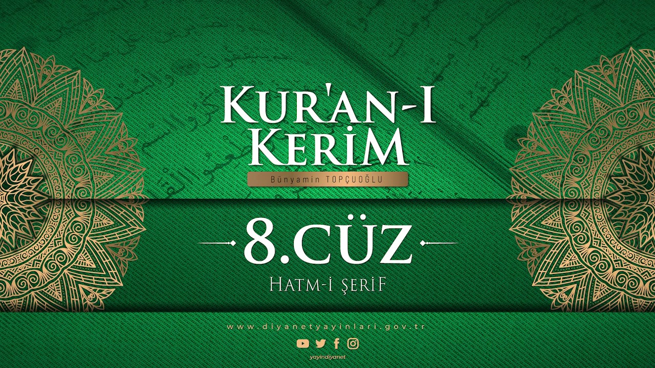 HATM-İ ŞERİF 8. CÜZ - Bünyamin TOPÇUOĞLU