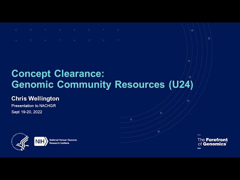 Concept Clearance: Genomic Community Resources PAR Renewal - Christopher Wellington