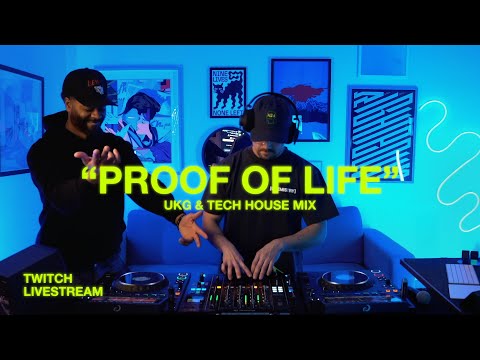 2026 UKG & Tech House Vibes |  "Proof Of Life" Weekly Twitch Stream