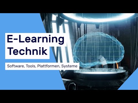 E Learning Technik: Software Tools Plattformen