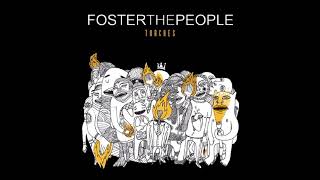 Foster The People - Chin Music For The Unsuspecting Hero (Unofficial Instrumental)