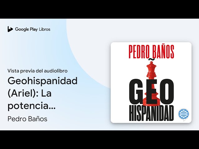 Vídeo relacionado con Geohispanidad: La potencia hispana en el nuevo orden geopolítico (Ariel)
