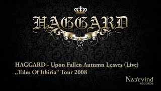 Haggard - Upon Fallen Autumn Leaves (Live)