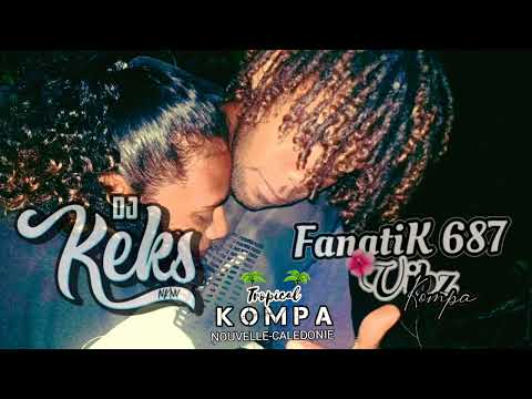 FANATIK687 ■ K-REEN x DJ KEKS - CÉLIBATARDE ( ZOUK ) 2K22