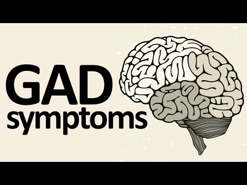 GAD Symptoms: 6 Generalized Anxiety Disorder Symptoms