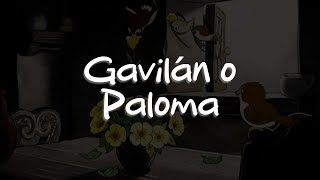 José José - Gavilán o Paloma (Letra)