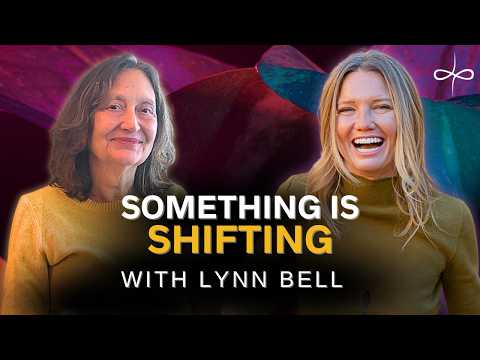Something Is Already Shifting — We Just Can’t See It Yet (with Lynn Bell)