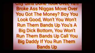 City Girls - Run Them Bands Up ft. Trina (Lyrics)