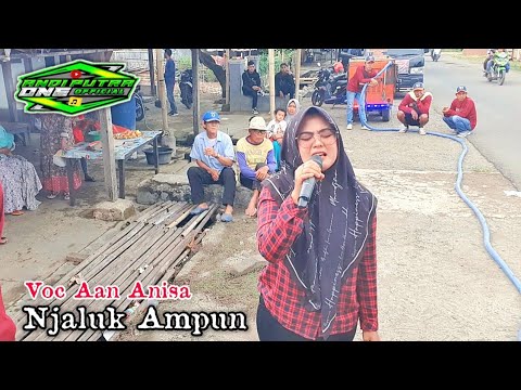 ANDI PUTRA 1 Njaluk Ampun Voc Aan Anisa Live Pedes Karawang Tgl 18 Juni 2023