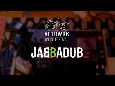 Jabbadub | Live @ Aftrwrk Online Festival #freemusic