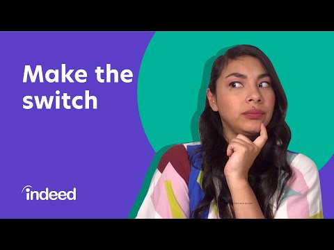 Watch — How to change industries or careers with no experience — Indeed