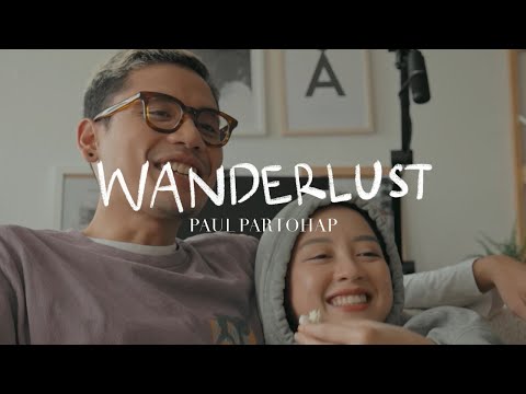 Paul Partohap - WANDERLUST (Official Music Video)
