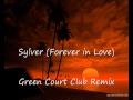 Sylver - Forever in Love - Green Court Club ...