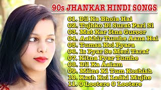 Jhankar Songs | Jhankar Beats Hindi Songs | 90s Bollywood Hit Songs