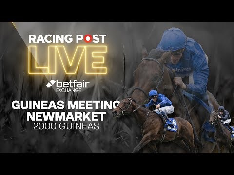 2,000 Guineas at Newmarket & Newcastle with Racing Post Live