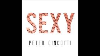 &quot;Sexy&quot; - Peter Cincotti
