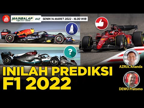 Peta Kekuatan Formula 1 2022 Setelah Uji Coba Bahrain - Mainbalap Podcast Show #47 w/ Azrul & Dewo