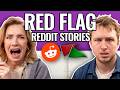 Don T Ignore These Red Flags Reading Reddit Stories