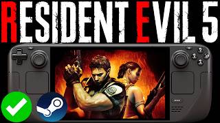 Resident Evil 5 Steam Deck Performance: Handheld/Docked Gameplay