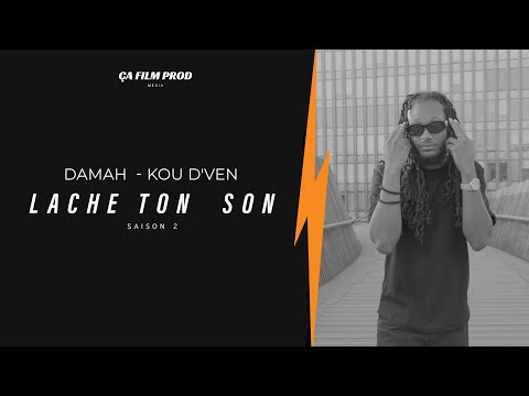 DAMAH - KOU D'VEN ( ceci n'est pas un clip ) LACHE TON SON 2 AVEC ÇA FILM PROD EXCLU