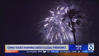 Chino issues warning about illegal fireworks ahead of Fourth of July