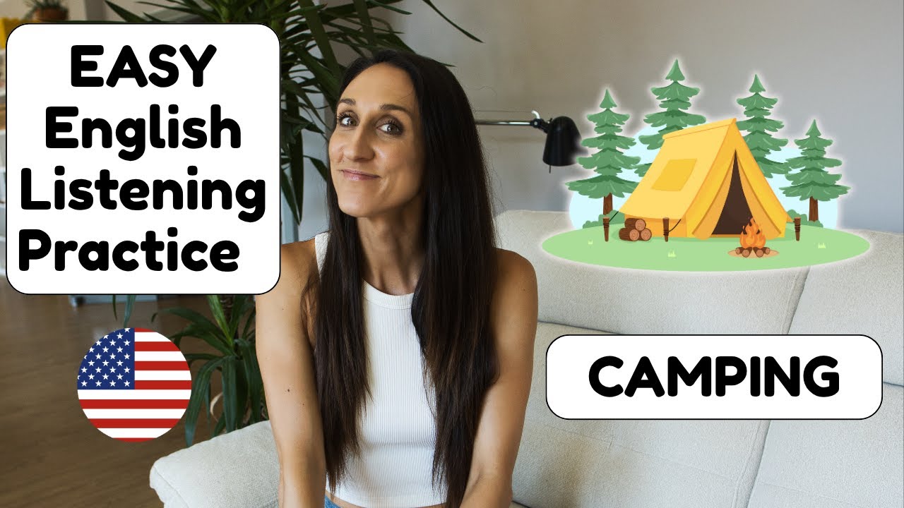 Easy English Listening Practice with Native - Camping