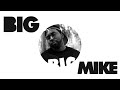 Big Mike - Southern Dialect
