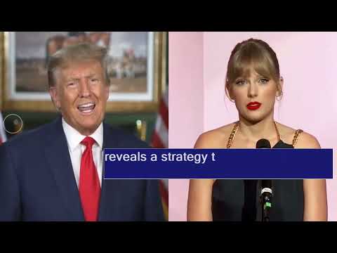 What Did Trump Say About Taylor Swift? The Shocking Truth Behind His Sudden Change of Heart!