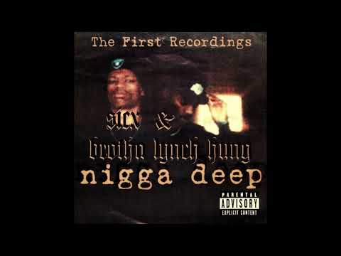 Sicx & Brotha Lynch Hung - nigga deep [ FULL ALBUM ]