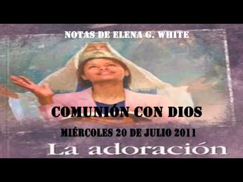 Comunión con Dios. Miércoles 20 de julio.