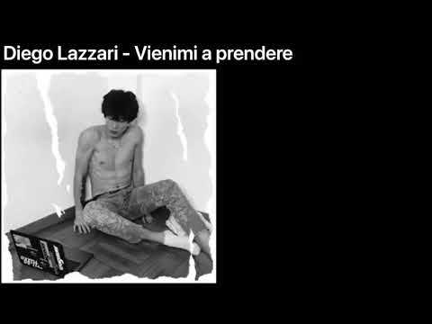 DIEGO LAZZARI VIENIMI A PRENDERE (Testo)