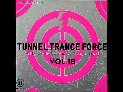 Tunnel Trance Vol  18   CD 1