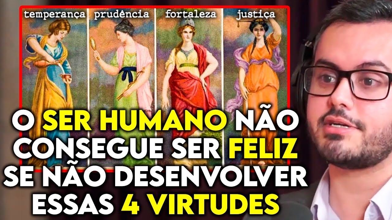 AS 4 VIRTUDES HUMANAS (PSICOLOGIA TOMISTA) | Lutz Podcast