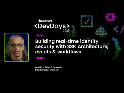 Building real-time identity security with SSF: Architecture, events & workflows