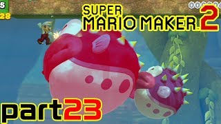 【楽しく実況！】スーパーマリオメーカー2【part23】