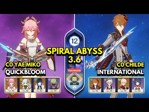 C0 Yae Quickbloom & C0 Childe International | Spiral Abyss 3.6 Floor 12 9 Stars | Genshin Impact 3.6