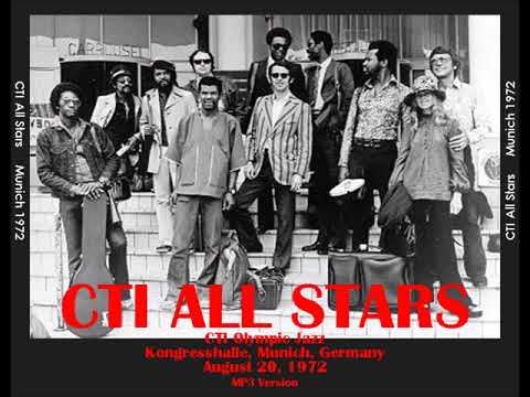 CTI All Stars - CTI Olympic Jazz - Munich 1972 (part I, audio only)