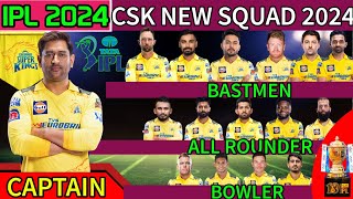 IPL 2024 | Chennai Super Kings New Squad | CSK New Squad 2024 | CSK New Players List 2024