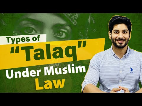 Divorce (Talaq) Under Muslim Law | Types of Talaq